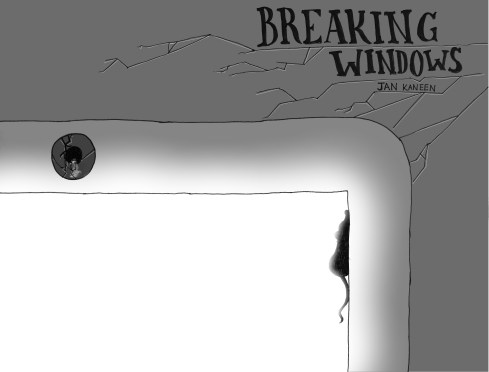 Breaking Windows - Jan Kaneen